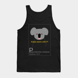 Koala starts with P! Tank Top